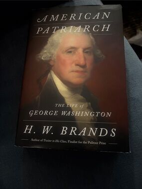 American Patriarch: The Life of George Washington by H.W. Brands - Brown Cover